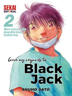 cover image of Give My Regards to Black Jack 2
